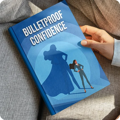 Unshakeable Confidence
